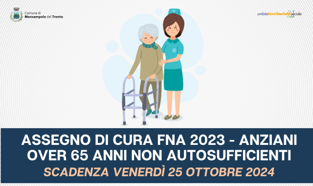 Assegno di cura FNA 2023, anziani over 65 anni non autosufficienti