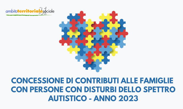 Concessione di contributi alle famiglie con persone con disturbi dello spettro autistico - Anno 2023